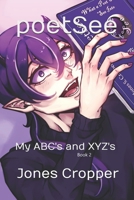 poetSee: My ABC's and XYZ's B09YNC9K32 Book Cover