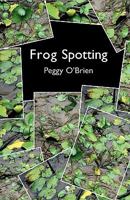 Frog Spotting 1906614067 Book Cover