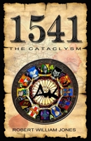 1541 The Cataclysm (Micklegate Series Book 1) 1093405678 Book Cover