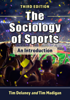The Sociology of Sports: An Introduction, 3D Ed. 1476682372 Book Cover