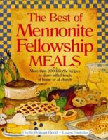 Best of Mennonite Fellowship Meals 1561480487 Book Cover