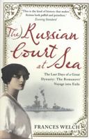 The Russian Court at Sea 1907595708 Book Cover