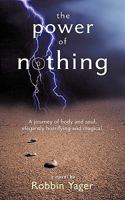 The Power of Nothing 1434369838 Book Cover