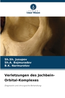 Verletzungen des Jochbein-Orbital-Komplexes 6205762536 Book Cover