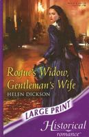 Rogue's Widow, Gentleman's Wife 0373294530 Book Cover