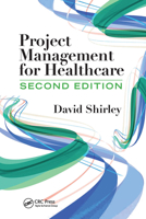 Project Management for Healthcare 143981953X Book Cover
