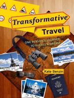 Transformative Travel 0985816414 Book Cover