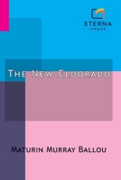 The New Eldorado: A Summer Journey to Alaska B0G7R9B7BF Book Cover