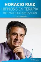 Hipnosis En Terapia: Tres A�os de Conversaci�n 8416030170 Book Cover