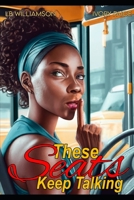 These Seats Keep Talking B0CKLP424N Book Cover