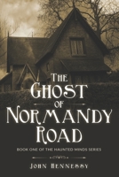 The Ghost of Normandy Road 1512381268 Book Cover