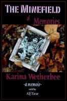 The Minefield of Memories: a memoir 1418414085 Book Cover