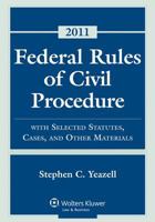 Federal Rules Civil Procedure, 2011 Statutory Supplement 0735508755 Book Cover