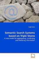 Semantic Search Systems Based on Triple Stores 3639181417 Book Cover