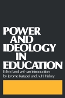 Power and Ideology in Education 0195021398 Book Cover