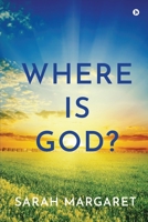 Where Is God? B0C6HC1TCV Book Cover