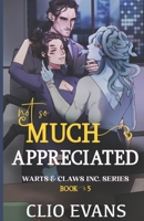 Not So Much Appreciated B0BRLYBD1M Book Cover