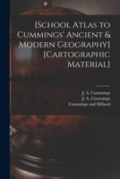 [School Atlas to Cummings' Ancient & Modern Geography] [cartographic Material] 1014652537 Book Cover