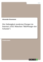 Die Zul�ssigkeit moderner Pranger im Internet. 3346274810 Book Cover