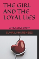 THE GIRL AND THE LOYAL LIES B0F669PL3V Book Cover