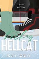 Hockey Hellcat (Loving the Puckers) B0GYSSB1MN Book Cover