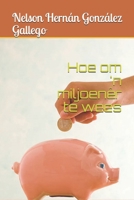 Hoe om 'n miljoen�r te wees B08T6PBCJV Book Cover