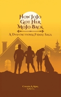 How Jojo Got Her Mojo Back B0CTRX8BTD Book Cover