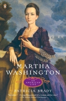 Martha Washington: An American Life 0143037137 Book Cover