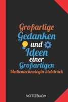 Großartige Gedanken einer Medientechnologin Siebdruck: Notizbuch mit 120 Linierten Seiten im Format A5 (6x9 Zoll) (German Edition) 1676044876 Book Cover