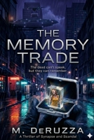 The Memory Trade B0GRLKHQ3Q Book Cover