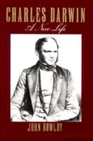 Charles Darwin: A New Life 0393309304 Book Cover