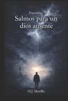 Salmos para un dios ausente (Spanish Edition) B0GW6VZ16M Book Cover