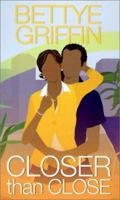Closer Than Close (Arabesque) 1583142762 Book Cover