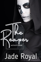 The Reaper Activity Book B08QBYGN61 Book Cover