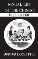 Social Life of the Chinese: Daily Life in China 1138405841 Book Cover