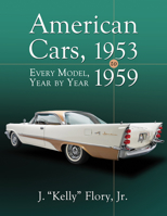 American Cars, 1953-1959 : Every Model, Year by Year 1476685800 Book Cover