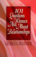101 Questions Women Ask About Relationships 1562291181 Book Cover