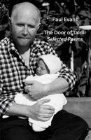 The Door at Taldir: Selected Poems 1848610254 Book Cover