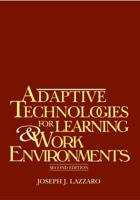 Adaptive Technologies for Learning & Work Environments