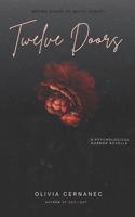 Twelve Doors: A Psychological Horror Novella (The Daylight Trilogy) B0GM1N72W6 Book Cover