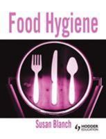 Food Hygiene 0340858079 Book Cover