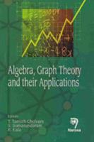 Algebra, Graph Theory and their Applications 8184870698 Book Cover