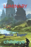 LUMINARY: “Book : Eight” (#childeye) 8198205578 Book Cover