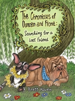 The Chronicles of Duncan and Fiona: Searching for a Lost Friend B0FX75HF7K Book Cover