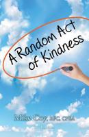 A Random Act of Kindness 1643984721 Book Cover