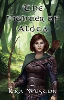 The Fighter of Aldea 173225480X Book Cover