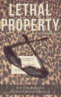 Lethal Property 0692211705 Book Cover