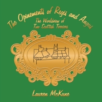 The Opinements of Regis and Angus: The Worldview of Two Scottish Terriers 1438928300 Book Cover