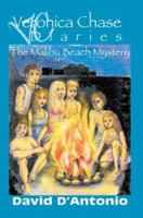 Veronica Chase Diaries: The Malibu Beach Mystery 0595295452 Book Cover