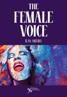 The Female Voice 1597569364 Book Cover